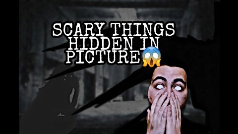 SCARY THINGS HIDDEN IN PICTURES! #short