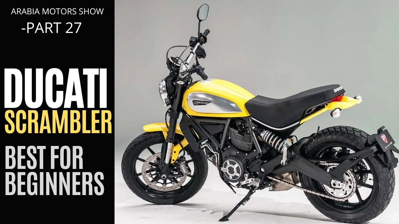 Best Ducati Scrambler for Beginners - Arabia Motors Part 27