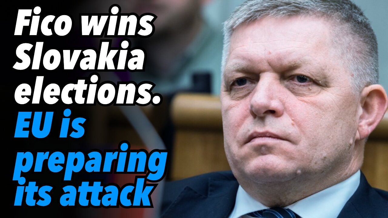 Fico wins Slovakia elections. EU is preparing its attack