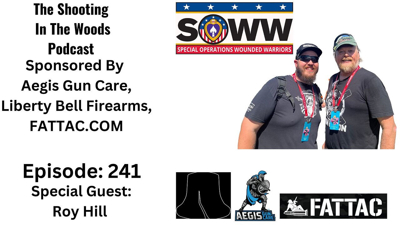 The Shooting In The Woods Podcast Episode 241: Roy Hill