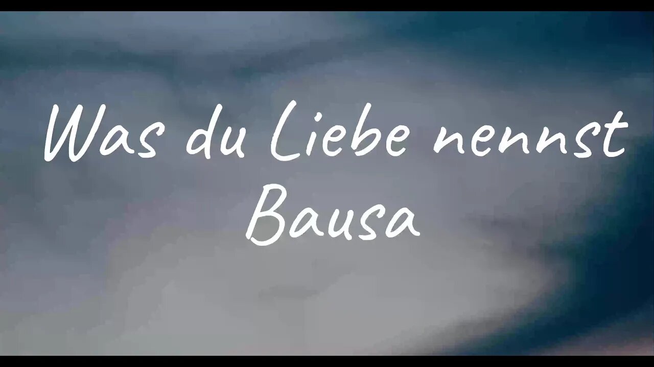 Bausa - Was du Liebe nennst (Lyrics)