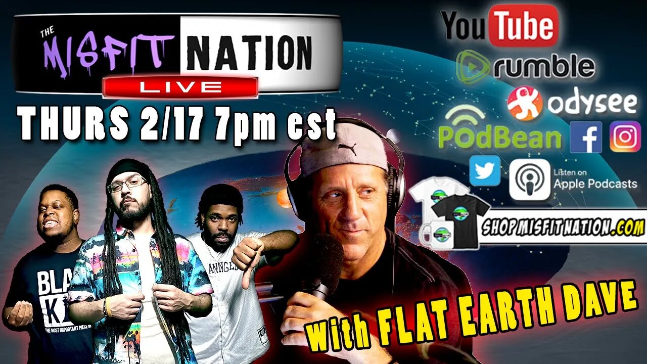 David Weiss Aka 'Flat Earth Dave' Will Be on The Misfit Nation Podcast! | Thursday 2/17 at 7 pm est