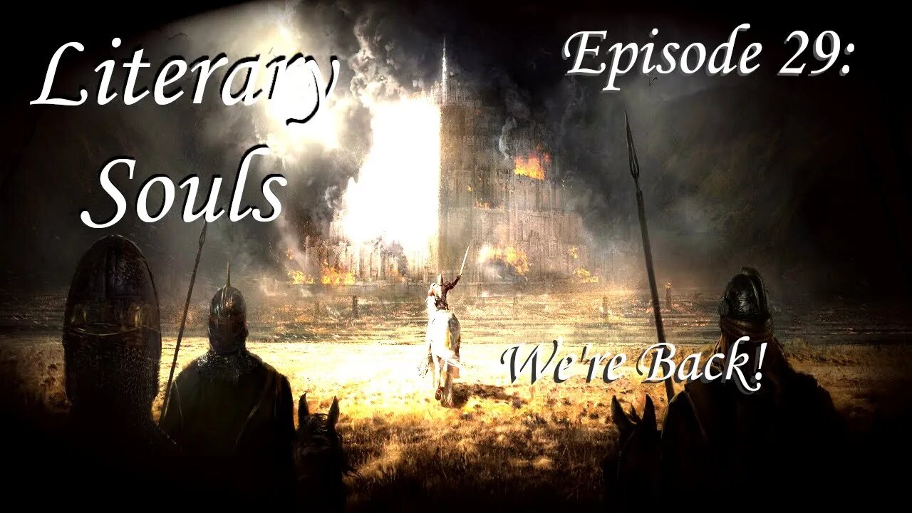 Literary Souls Ep.29 We're Back