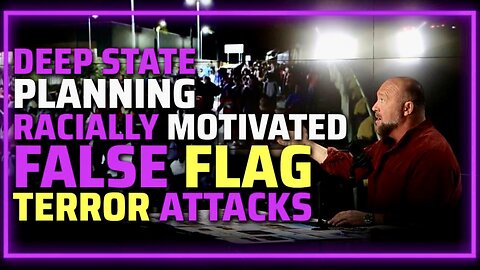 CIVIL WAR / FALSE FLAG ALERT: Federal Agents Will Attempt to Deport Illegal Migrants Who Are Being Organized By Democrats to Physically & Violently Resist—Alex Jones Warns The Illuminati is Planning Racially Motivated False Flag Terror Attacks!