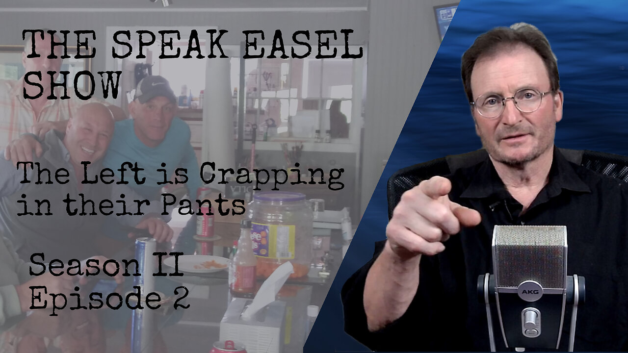 Deep Dive Radio presents THE SPEAK EASEL SHOW Crapping Their Pants S II E2