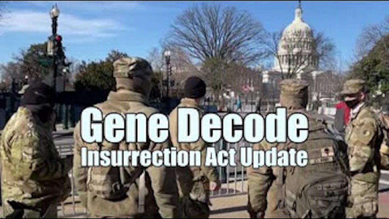 Gene Decode - Insurrection Act Update! B2T Show Jan 11, 2021 (IS)