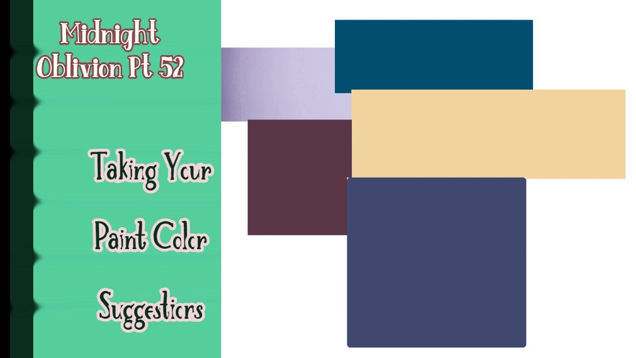 Midnight Oblivion Pt 52: Taking Your Paint Color Suggestions