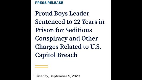 Proud Boys Leader Sentenced to 22 Years for Seditious Conspiracy Related to U.S. Capitol Breach