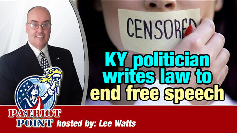 KY politician writes law to end free speech