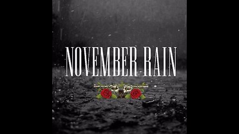 Guns N Roses - November Rain