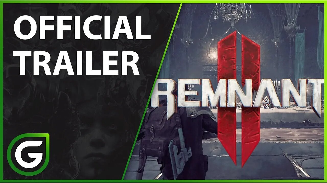 Remnant II - OFFICIAL TRAILER