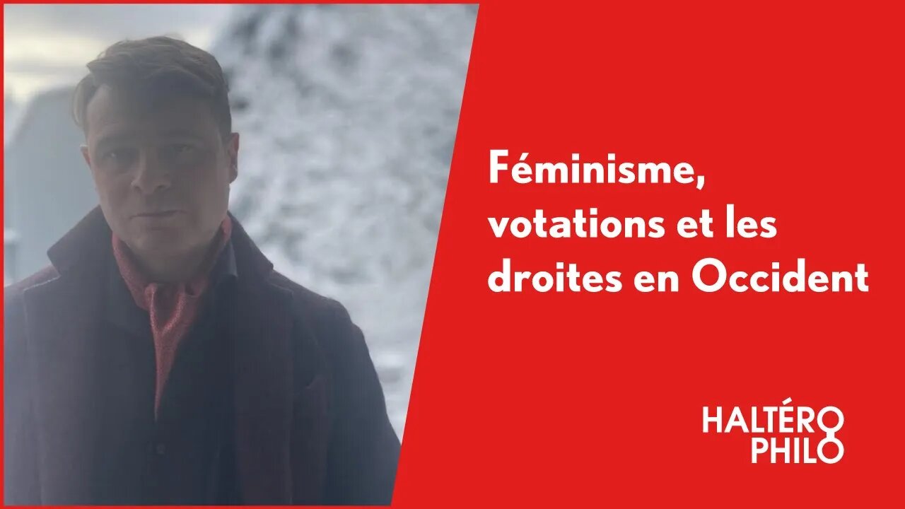 Féminisme, votation et les droites en Occident | Entrevue avec Anatoly Livry