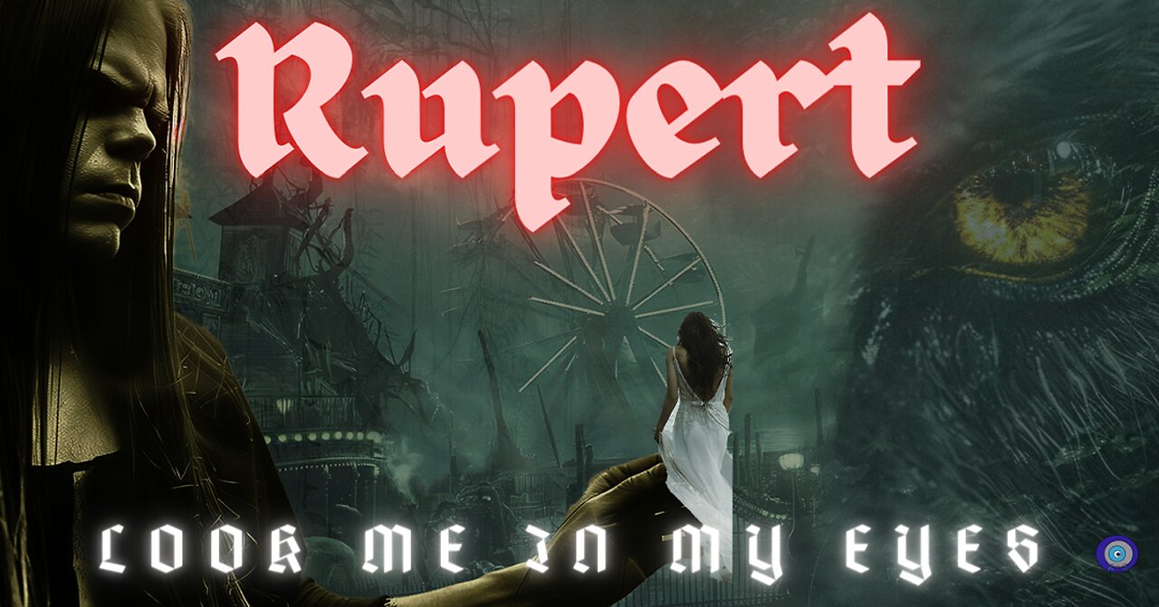 Rupert-Look Me In My Eyes