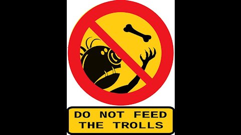 DONT FEED THE TROLLS