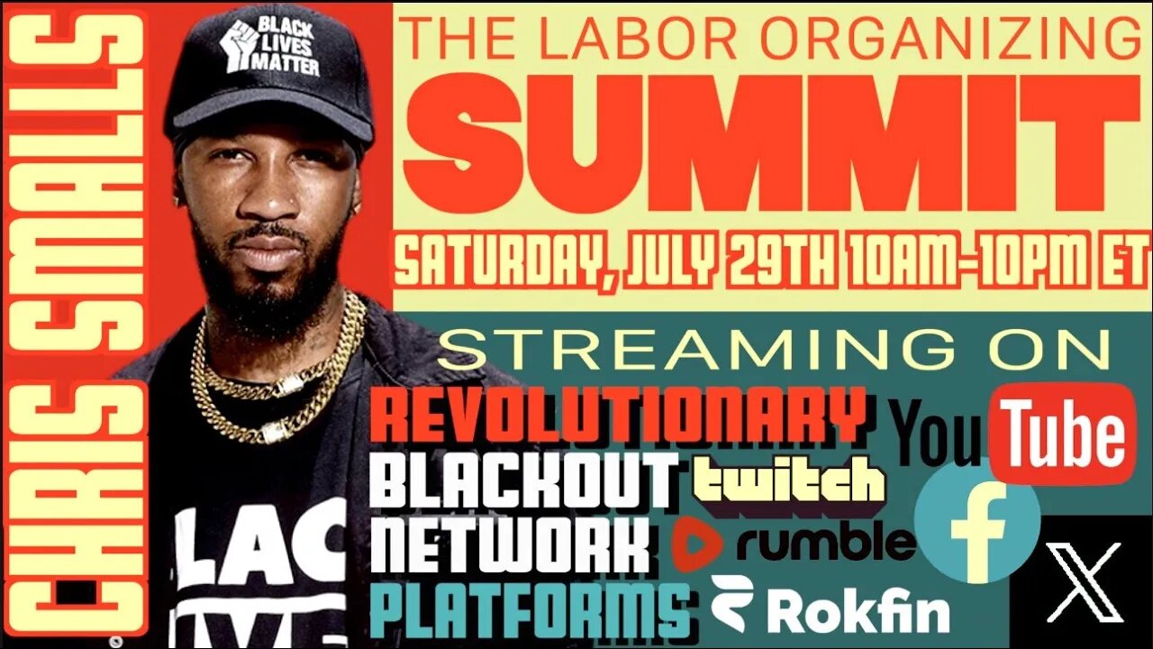 The Labor Organizing Summit | Part 1 - Featuring Chris Smalls