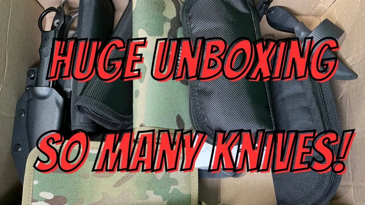 HUGE KNIFE UNBOXING