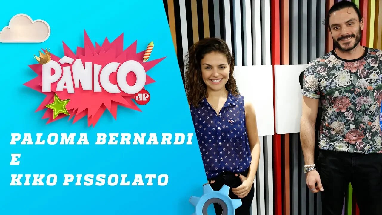 Paloma Bernardi e Kiko Pissolato - Pânico - 27/07/18