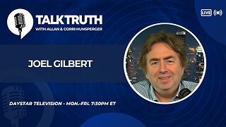 Talk Truth 12.19.24 - Joel Gilbert