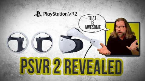 PSVR 2 Coming Soon - It's Awesome