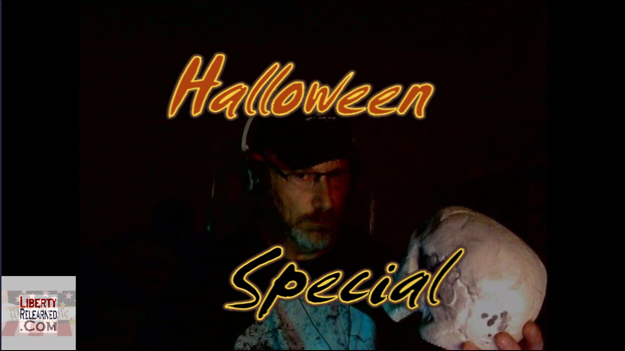 Liberty Relearned Halloween Special