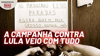 A campanha contra Lula já começou | Momentos da Análise Política da Semana