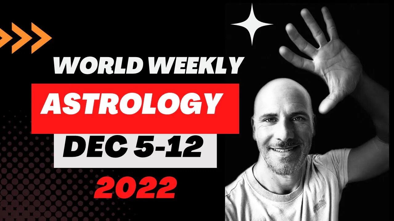world weekly astrology Dec 5 -12 2022 full moon in Gemini
