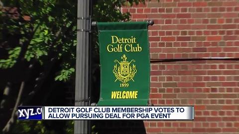 Detroit Golf Club membership votes to allow pursuing PGA event