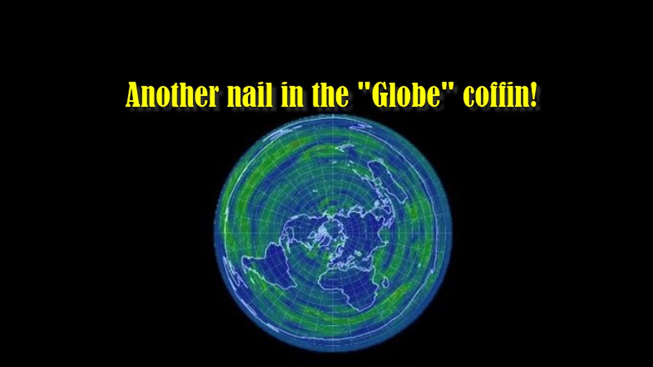 The "Globe" THEORY is DEAD! all test prove it is FALSE by scientific definition!