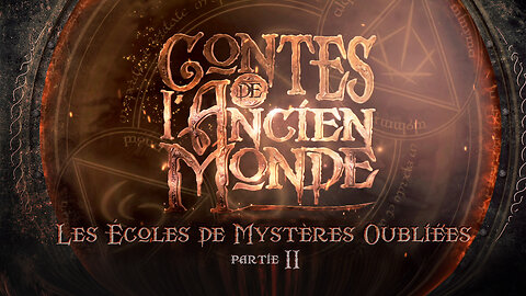Le mystère des écoles de sagesse | Contes de l'Ancien Monde