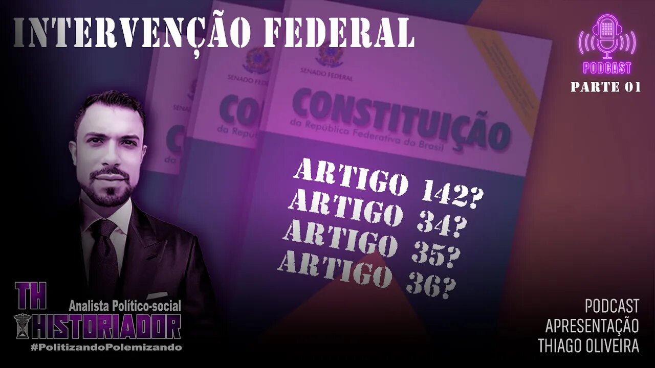 Artigo 142 - Por que Bolsonaro não aciona? (PODCAST)