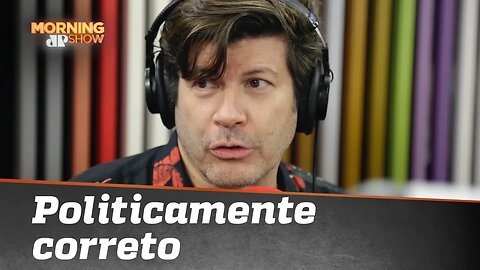 Como Paulo Ricardo vê o politicamente correto