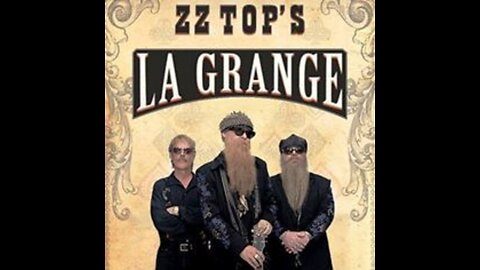 ZZ Top~ La Grange