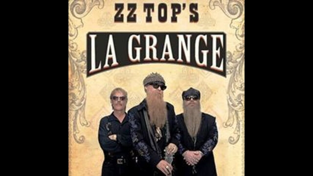 ZZ Top~ La Grange