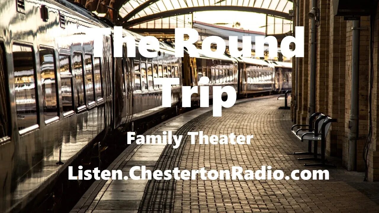 Round Trip - Family Theater