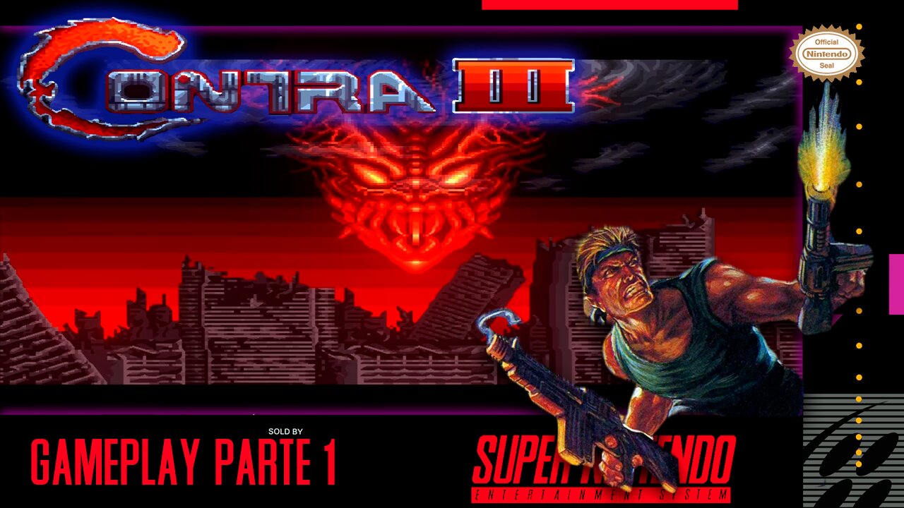 Contra III: The Alien Wars PARTE 1 || 720P + 60FPS + SHADERS || #snes