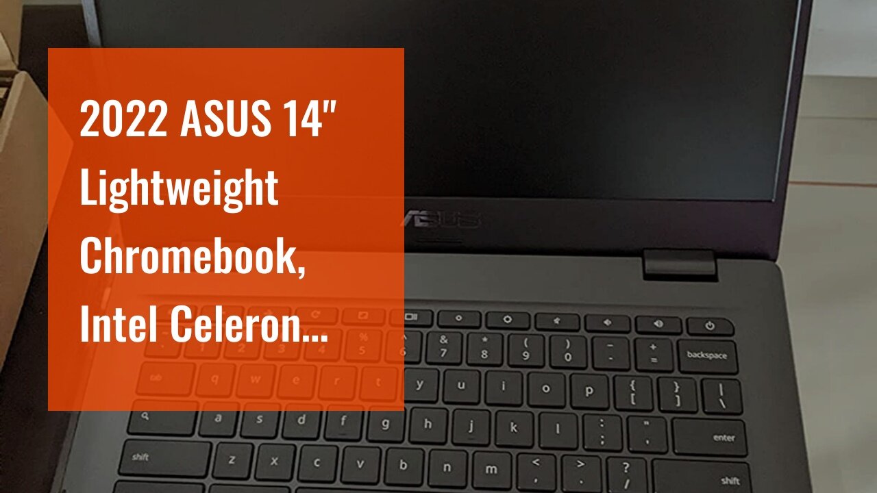 2022 ASUS 14" Lightweight Chromebook, Intel Celeron N3350 Processor, 4GB RAM, 32GB eMMC Storage...