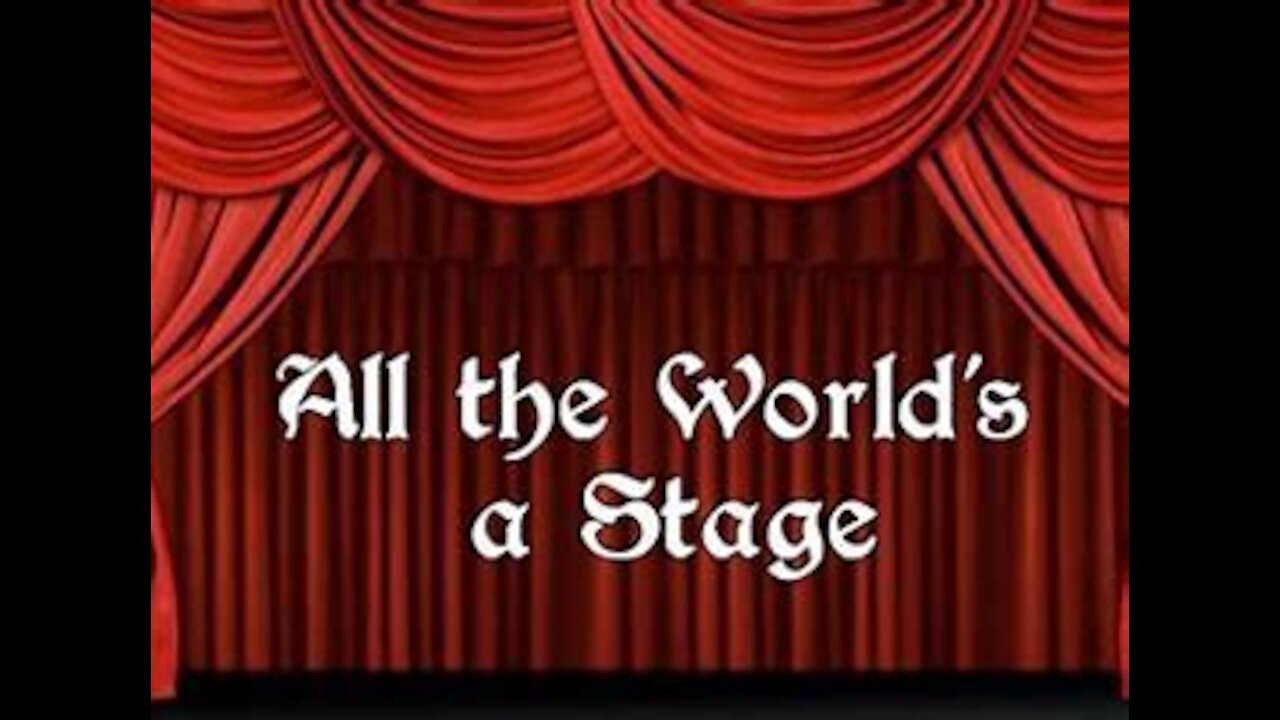 All The World Is a Stage-2