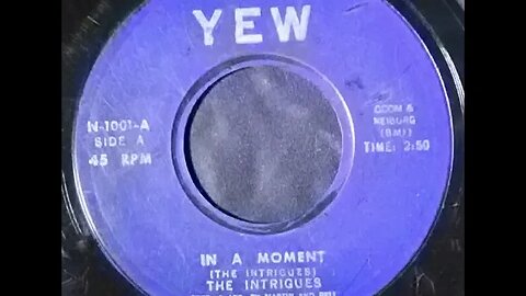 The Intrigues – In a Moment