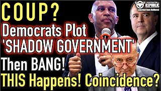 Coup? Democrats Plot To Form ‘Shadow Government’ Then BANG This Happens! Coincidence?