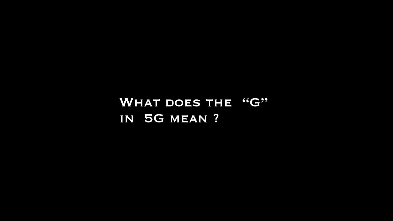 What does the G mean in 5G??