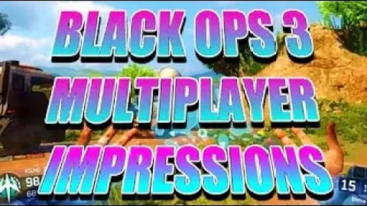 (Re-Up) Call Of Duty: Black Ops 3 E3 Multiplayer Impressions and Information