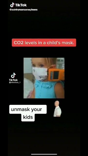 CO2 level inside masks - Unmask your childrens now!