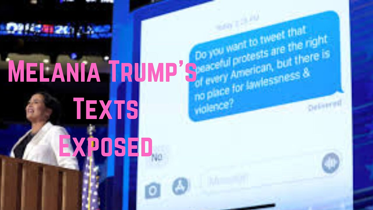 Melania Trump's Texts Exposed at DNC!