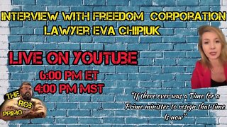 Interview With Eva Chipiuk Lawyer for Freedom Corporation