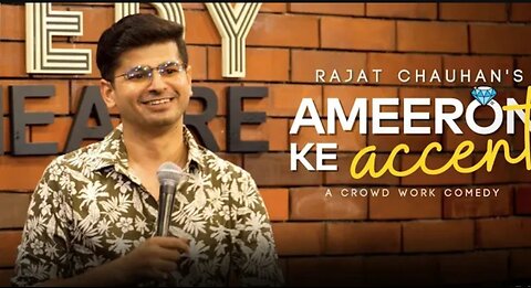 Ameeron ka Accent | Crowdwork | Stand up comedy by Rajat Chauhan