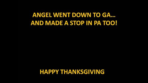 Angel Went Down To GA....AND PA!