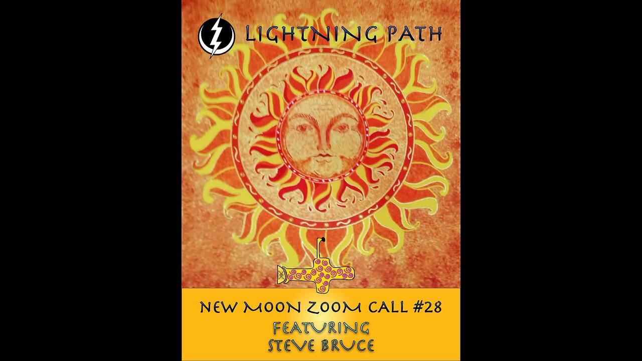 LIGHTNING PATH NEW MOON ZOOM CALL #28