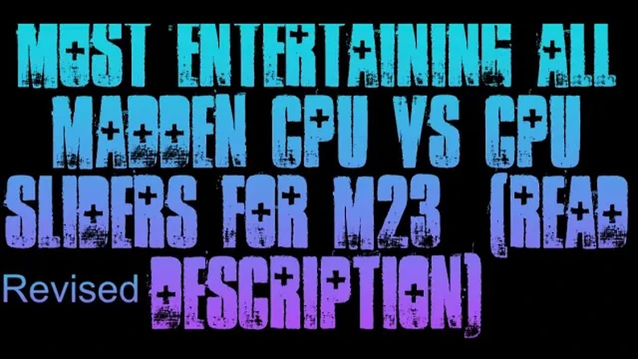 Madden NFL 23 Most Entertaining All Madden CPU VS CPU Sliders For M23 (Read Description) (Revised)