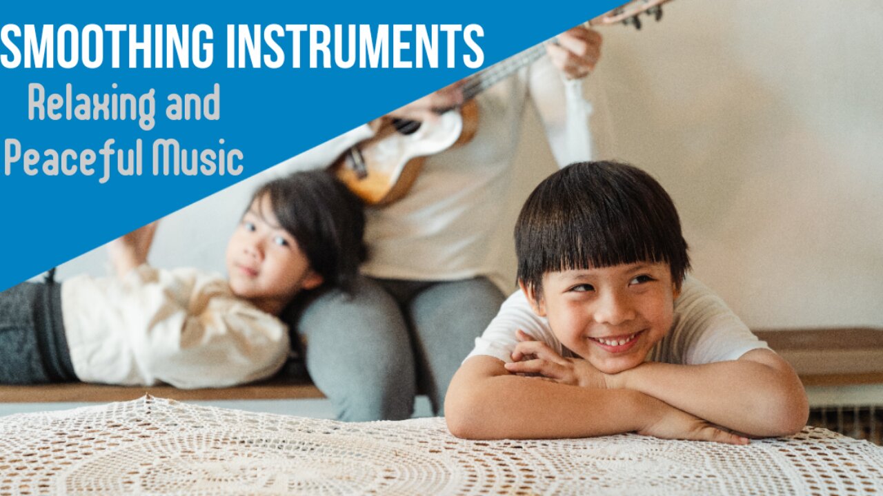 Soothing Instrumental Relaxing and Peaceful Music