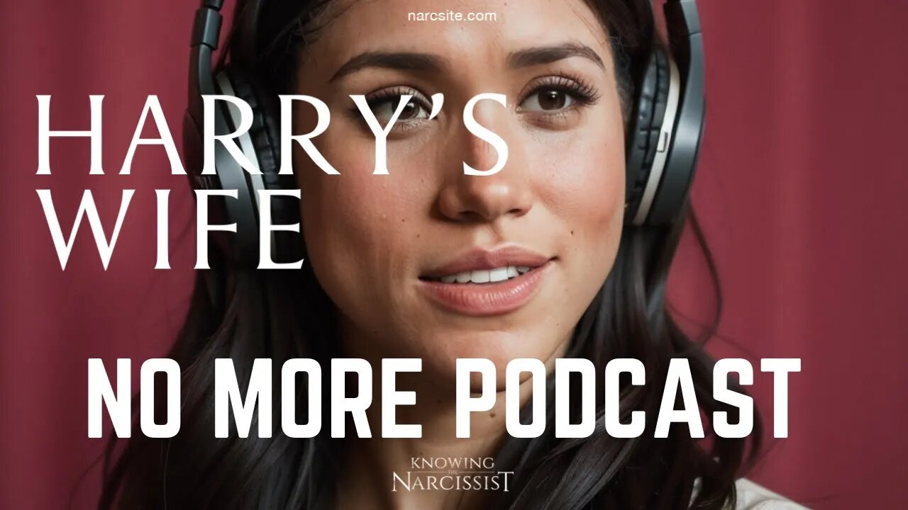 No More Podcast (Meghan Markle)
